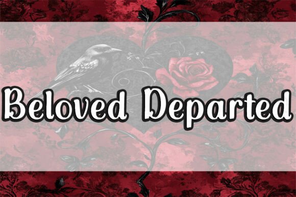 Beloved Departed Font