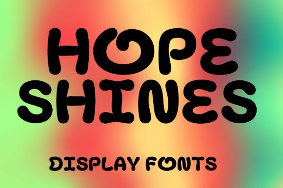 Hope Shines Font for Creative Brands