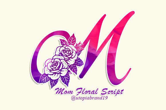 Mom Floral Script Monogram Font