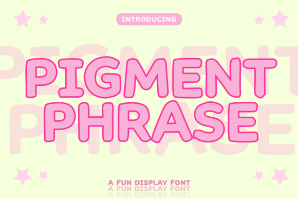 Pigment Phrase Font Review