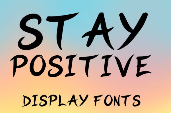 Stay Positive Font Review