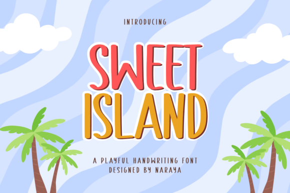 Sweet Island Font for Creative Campaigns